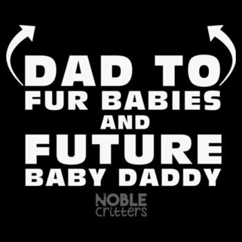 FUTURE BABY DADDY - PREMIUM UNISEX S/S TEE - BLACK Design