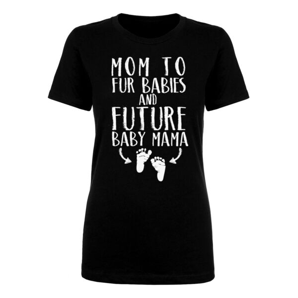 FUTURE BABY MAMA - PREMIUM WOMEN'S FITTED S/S TEE - BLACK Thumbnail