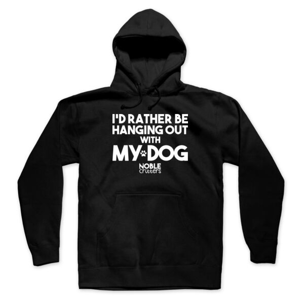 I'D RATHER BE HANGING WITH MY DOG - PREMIUM UNISEX PULLOVER HOODIE - BLACK Thumbnail