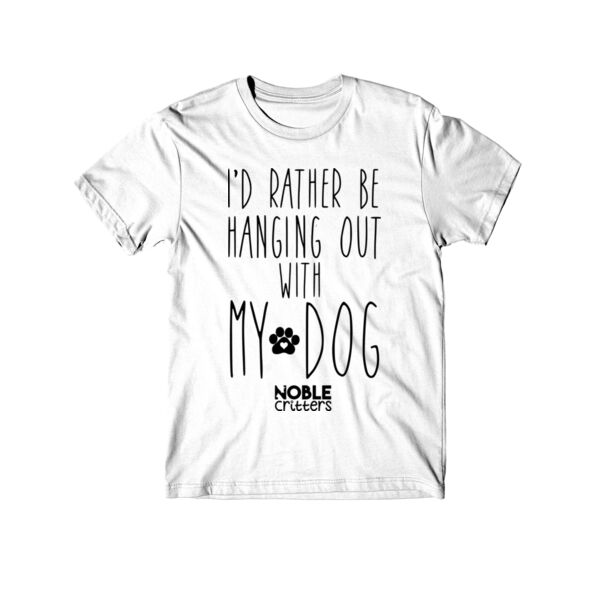 I'D RATHER BE HANGING OUT WITH MY DOG - TODDLER PREMIUM T-SHIRT - WHITE Thumbnail