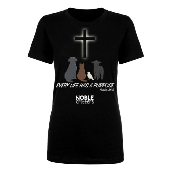 EVERY LIFE HAS A PURPOSE - PREMIUM WOMEN'S FITTED T-SHIRT - M594QW Thumbnail